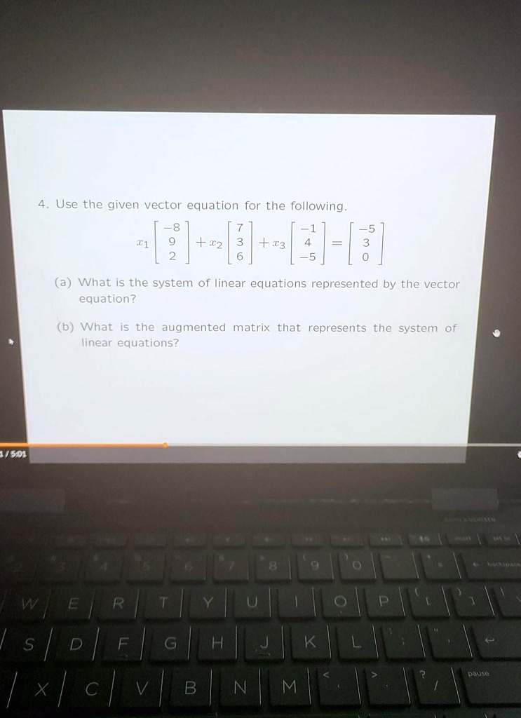 SOLVED:Use the given vector equation for the following. +02 4 13 3 ...
