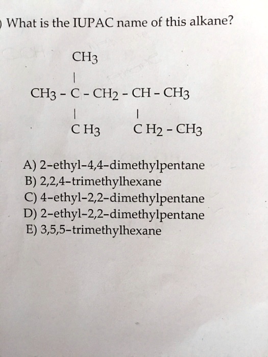 what-is-the-iupac-name-of-this-alkane-ch3ch3-c-ch-solvedlib