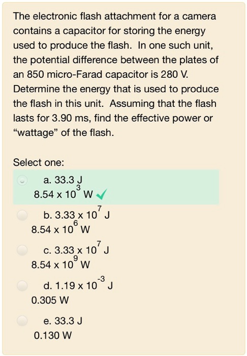 SOLVED: The electronic flash attachment for a camera contains a ...