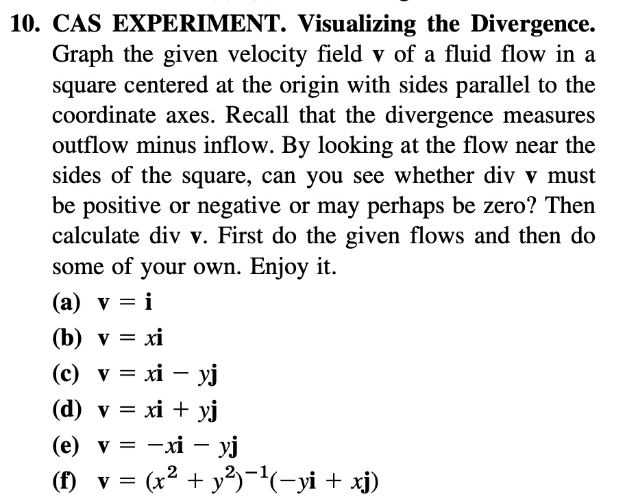 10 Cas Experiment Visualizing The Divergence Graph The Given Velocity Field Of A Fluid Flow