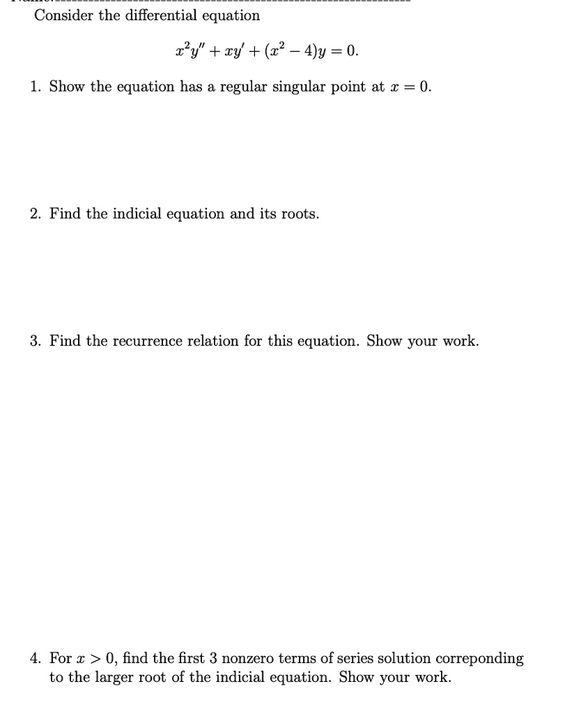 SOLVED Consider the differential equation zy" + ry + (z2 4y = 0. Show