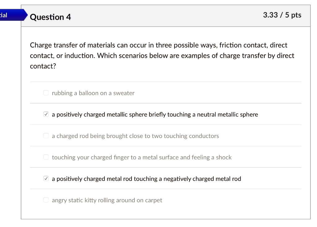 SOLVED Charge transfer of materials can occur in three possible ways