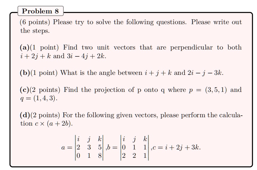 SOLVED: Problem 8 (6 points) Please try to solve the following ...