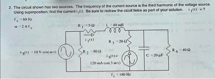 SOLVED: 2. The circuit shown has two sources. The frequency of the ...