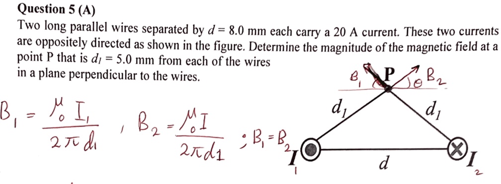 question 5a two long parallel wires separated by d80mm each carry a 20a ...