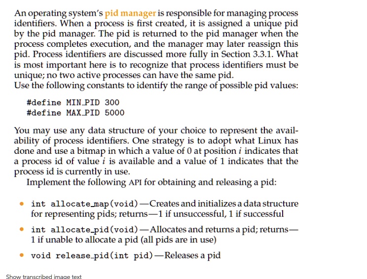 SOLVED: An operating system's PID manager is responsible for managing ...