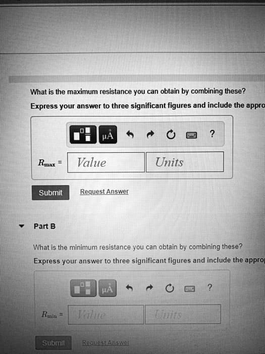 SOLVED What is the maximum resistance you can obtain by combining