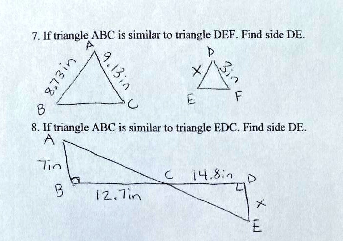 Solved 7 If Triangle Abc Is Similar To Triangle Def Find Side De 8 If Triangle Abc Is 6759