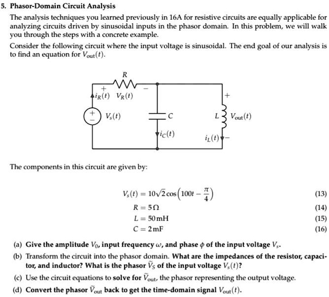 SOLVED: Phasor-Domain Circuit Analysis The analysis techniques you ...