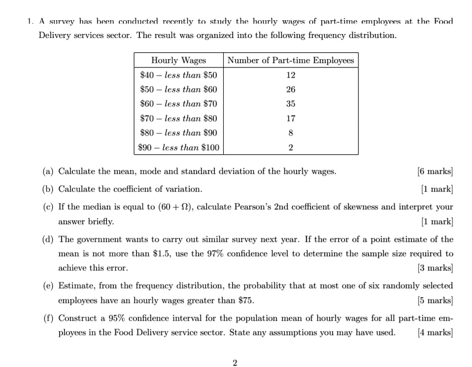 SOLVED: surVey has heen conducted recently to study the honrly wages nf
