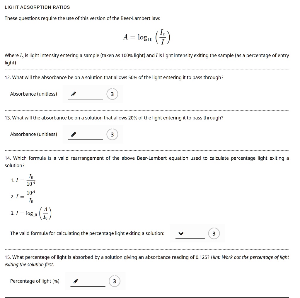 LIGHT ABSORPTION RATIOS These questions require the use of this version