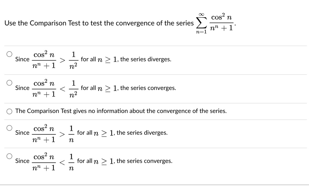 cos n use the comparison test to test the convergence of the series nn ...