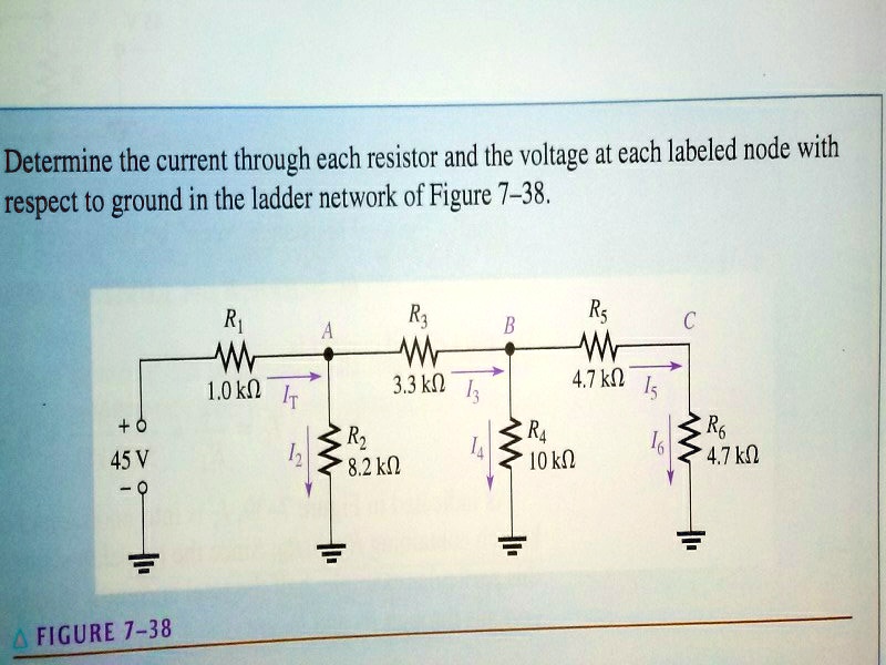 Determine The Current Through Each Resistor And The Voltage At Each Labeled Node With Respect To 7181