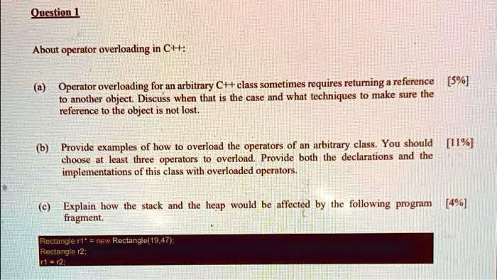 Solved 1. Operator overloading is a. giving C++ operators