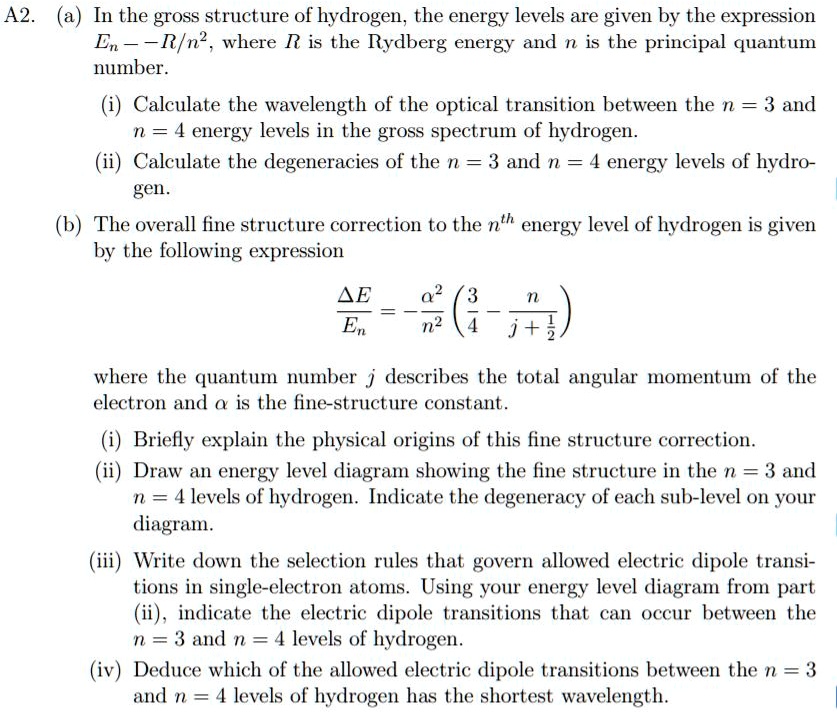 SOLVED: A2. In the gross structure of hydrogen, the energy levels are ...