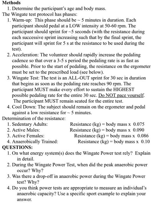 SOLVED Methods to Determine the Participant's Age and Body Mass The Wingate test protocol has