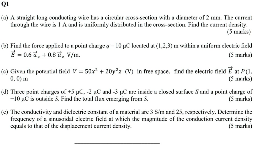 SOLVED: Q1 (a) A straight long conducting wire has a circular cross ...
