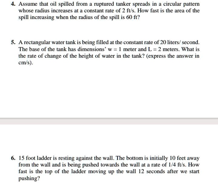Assume that oil spilled from a ruptured tanker spreads in a circular