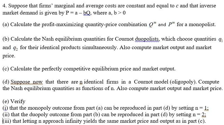 SOLVED: Suppose that firms' marginal and average costs are constant and ...