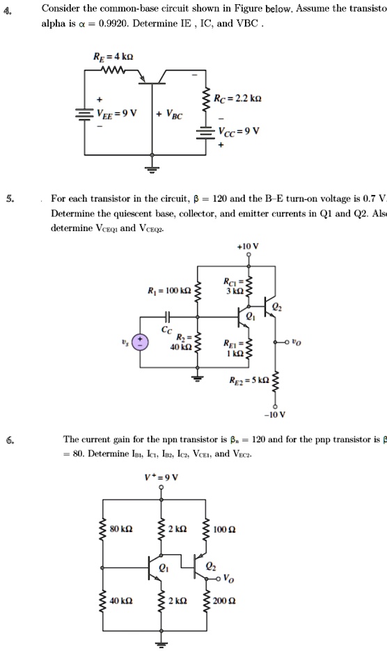 SOLVED: Consider the common-base circuit shown in Figure below. Assume ...