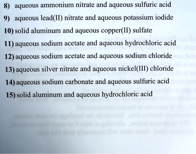 SOLVED 8) aqueous ammonium nitrate and aqueous sulfuric acid 9