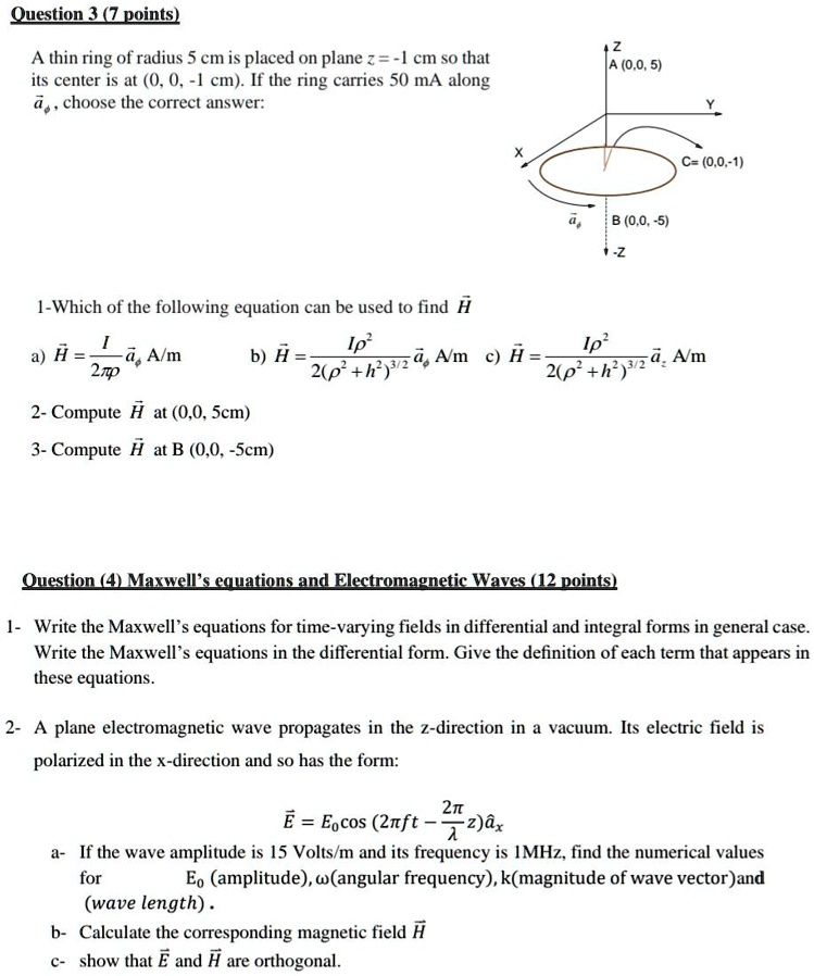 SOLVED: Question 3 (7 points) A thin ring of radius 5 cm is placed on ...