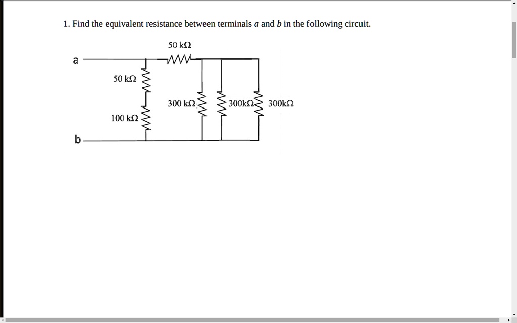 SOLVED: Find the equivalent resistance between terminals a and b in the ...