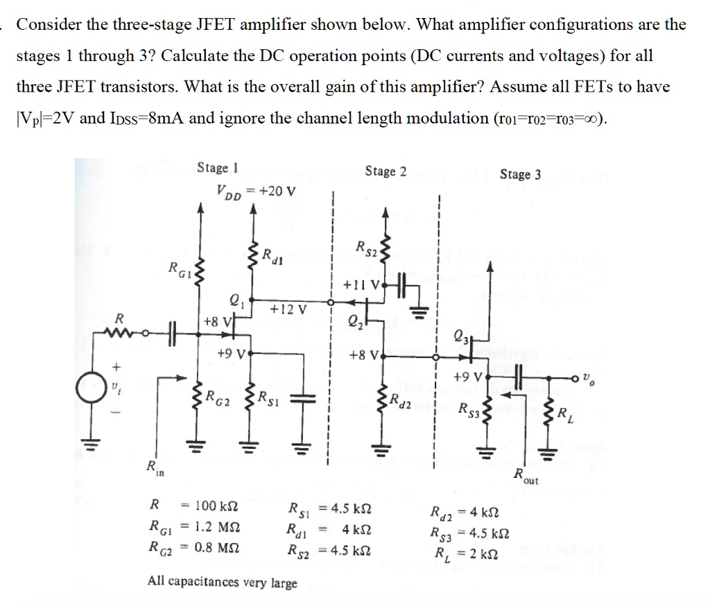 SOLVED Consider the threestage JFET amplifier shown below. What
