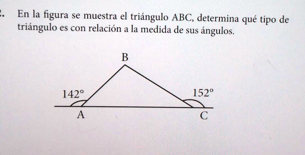 2 en la figura se muestra el triangulo abc determina que tipo de ...