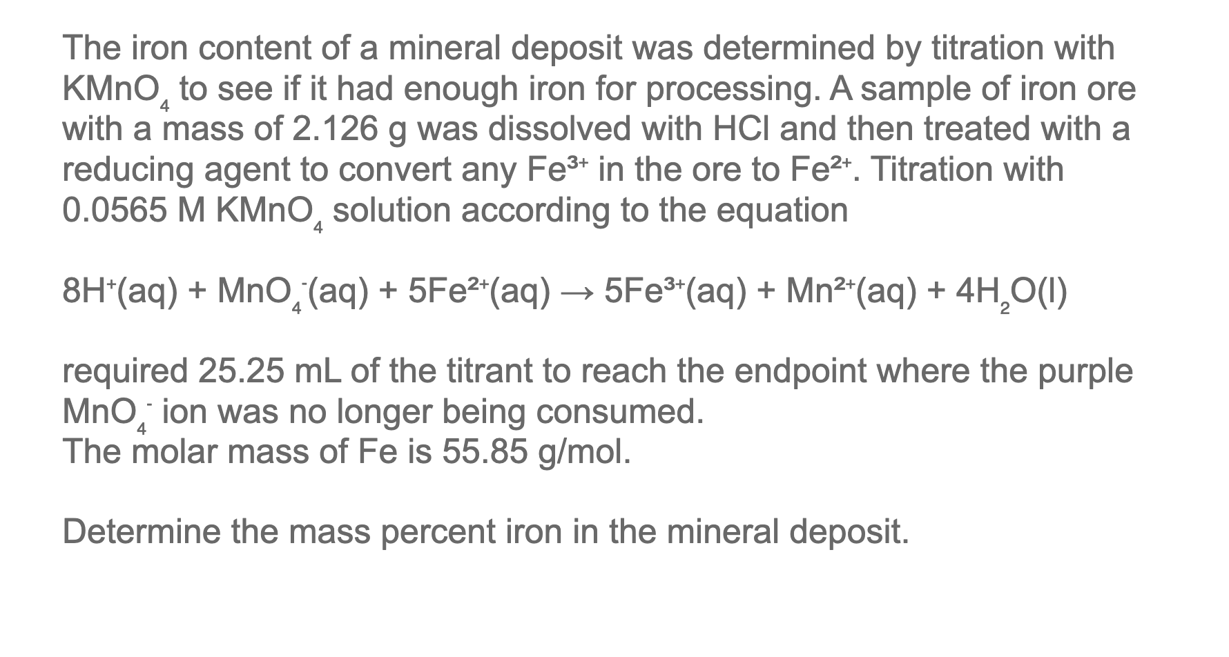 SOLVED The iron content of a mineral deposit was determined by
