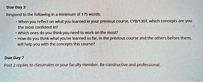 Due Day 3 Respond to the following in a minimum of 175...