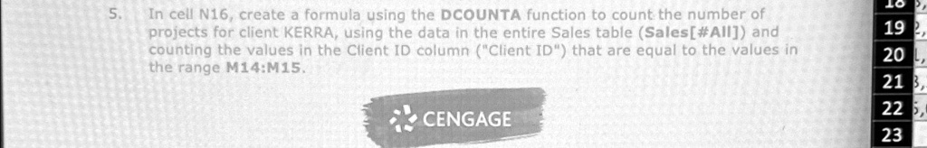 Solved: In Cell N16, Create A Formula Using The Dcounta Function To 