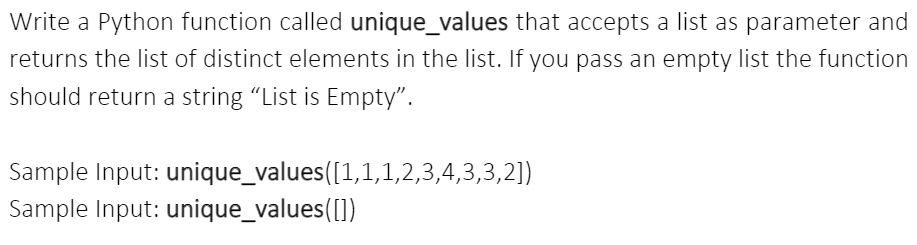VIDEO solution: Write a Python function called uniquevalues that ...