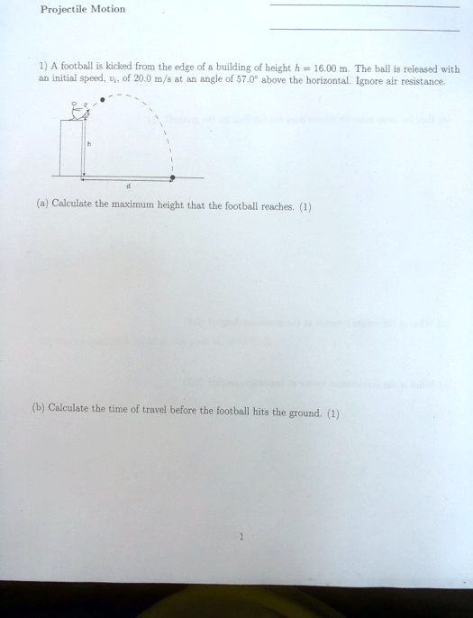 SOLVED Projectile Motion football kicked [rom the dlge of building f