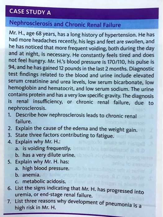 SOLVED CASE STUDY A Nephrosclerosis and Chronic Renal Failure Mr. H