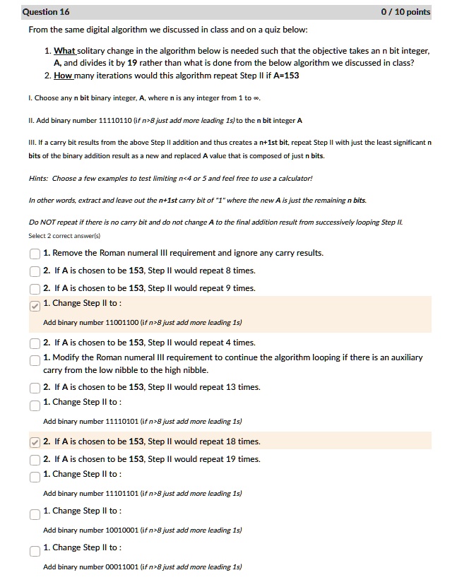 question 16 from the same digital algorithm we discussed in class and on a quiz below 010 points 1 what solitary change in the algorithm below is needed such that the objective takes an n bi 40704