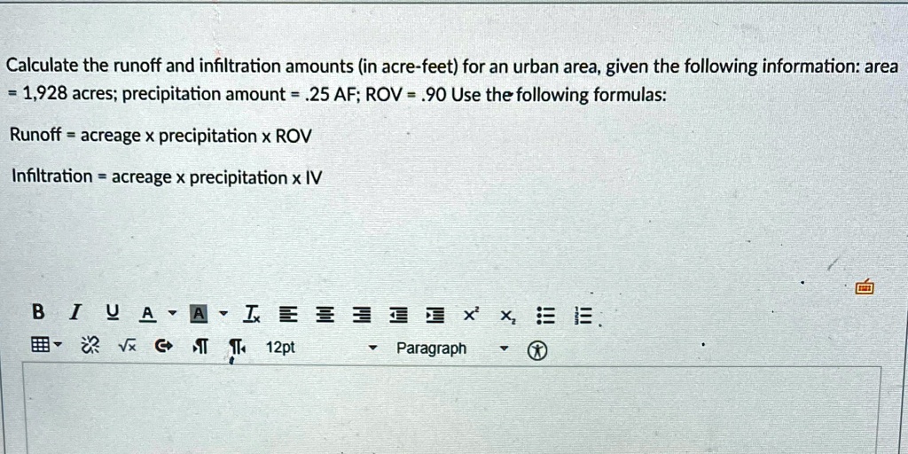 SOLVED: Calculate the runoff and infiltration amounts (in acre-feet ...