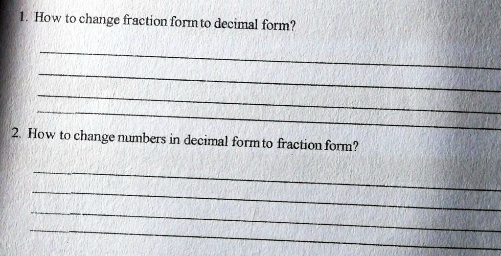 1. How to change fraction form to decimal form? 2. How to change ...