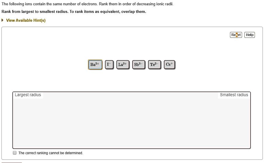 SOLVED: The following ions contain the same number of electrons. Rank