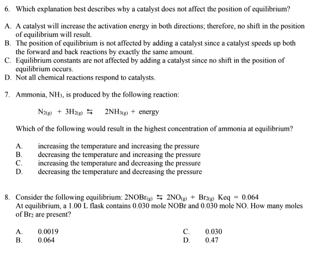 SOLVED6 Which explanation best describes why a catalyst does not