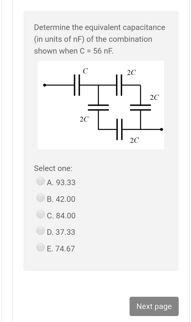 SOLVED: Determine the equivalent capacitance (in units of nF) of the ...