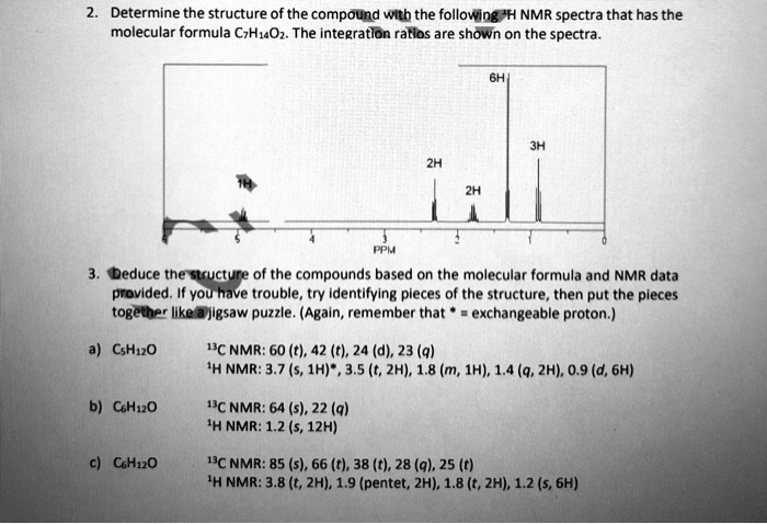 determine the structure of the compound wlth the following h nmr ...