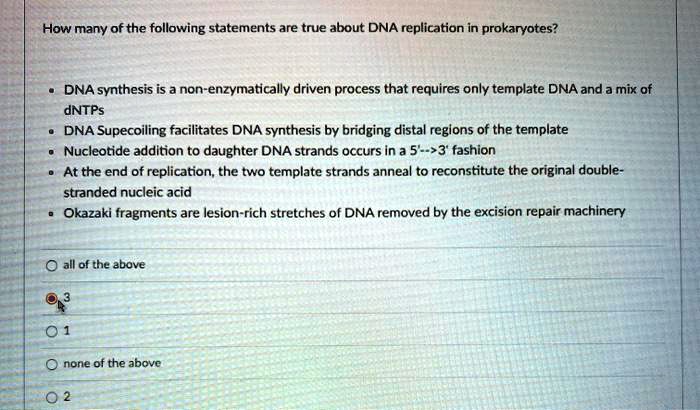 SOLVED: How many of the following statements are true about DNA