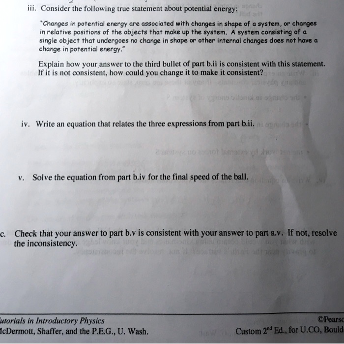 Solved Consider The Following True Statement About Potential Energy Changes Potential Energy Are Associated With Changes In Shape Of System Changes Relative Positions Of The Objects That Make Up The System System Consisting Solved Consider The Following True Statement About Potential Energy Changes Potential Energy Are Associated With Changes In Shape Of System Changes Relative Positions Of The Objects That Make Up The System System Consisting