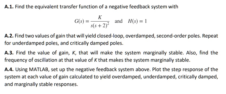 A.1. Find the equivalent transfer function of a negative feedback ...