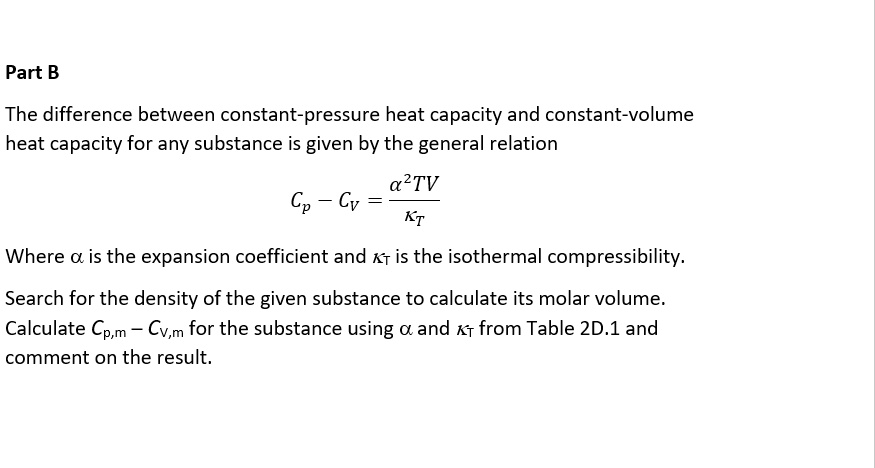 SOLVED: Part B The difference between constant-pressure heat capacity ...