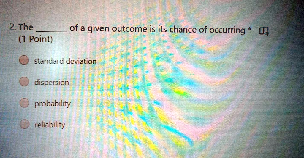 VIDEO solution: 2. The probability of a given outcome is its chance of ...