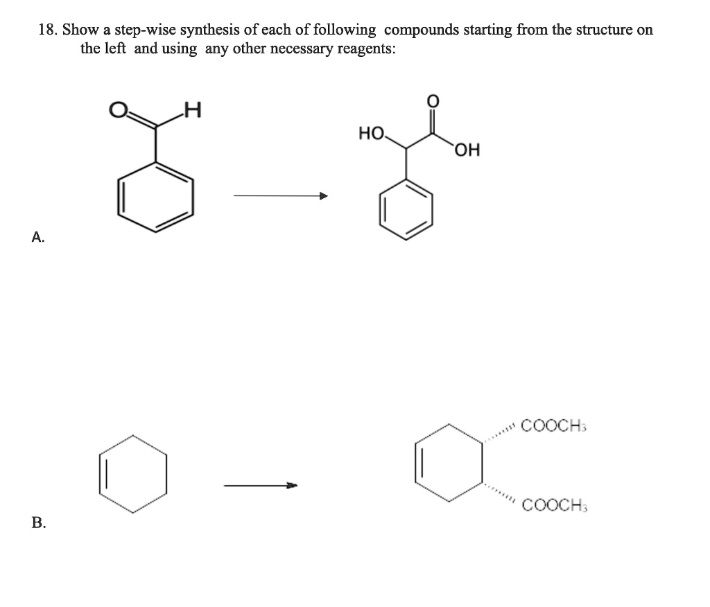 SOLVED:18. Show a step-wise synthesis of each of following compounds ...