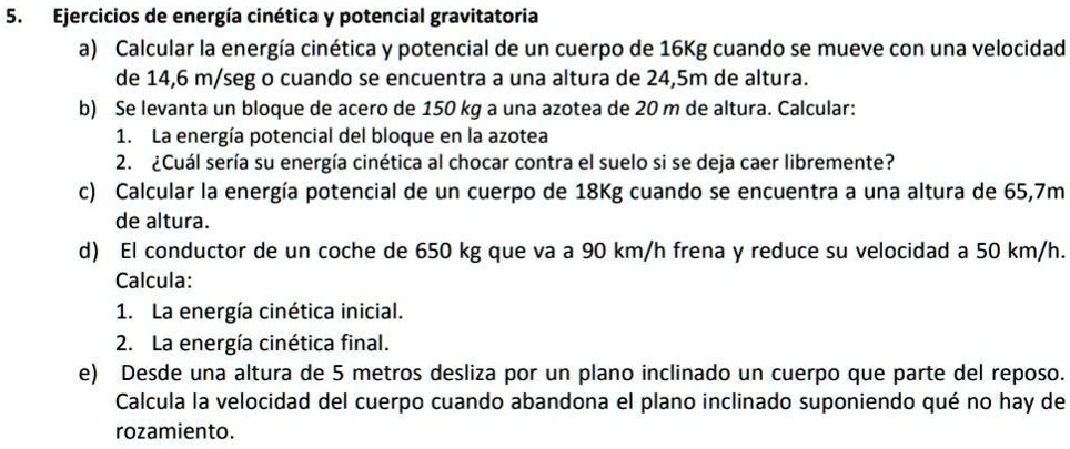 SOLVED: calcular energia cinetica Ejercicios de energía cinética Y