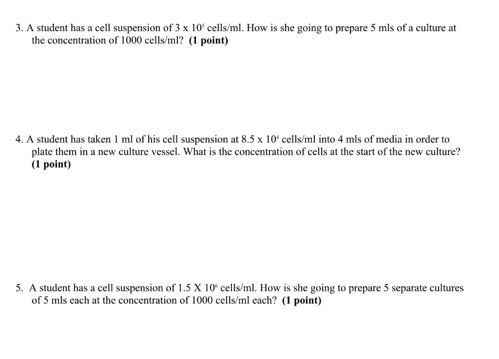 3 A Student Has A Cell Suspension Of 3 X 10 Cel Itprospt